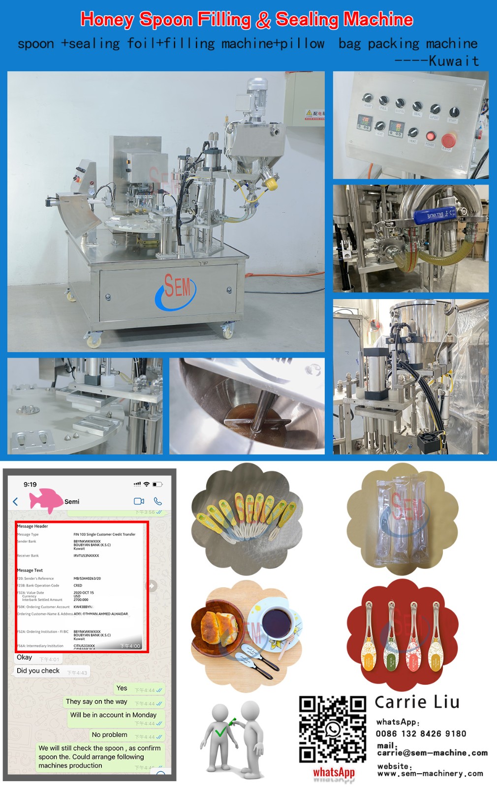 The equipment is a honey spoon filling machine